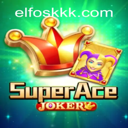 Descubra o Fascinante Mundo de SuperAceJoker e a Magia de ELFOSKK